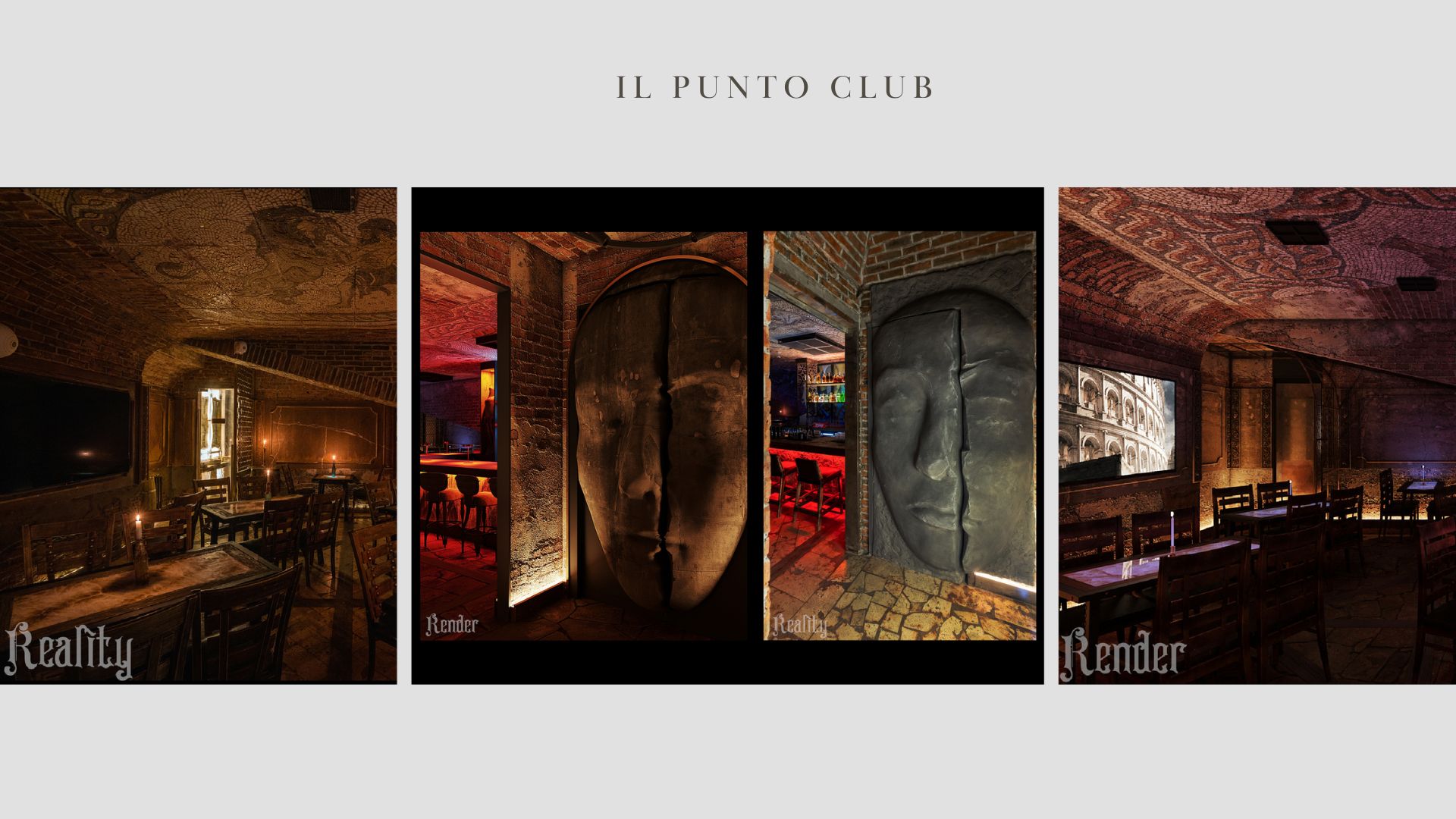 Interior views of Il Punto Club showcasing dimly lit, rustic scenes with brick walls, wooden tables, and chairs. Central panel features a large, artistic face sculpture. Warm lighting enhances the cozy atmosphere. Images labeled "Reality" and "Render.